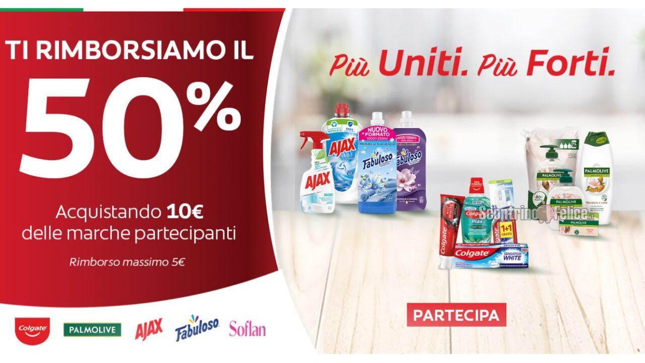 Cashback Colgate Palmolive Fabuloso Ajax Soflan Sanex Più uniti