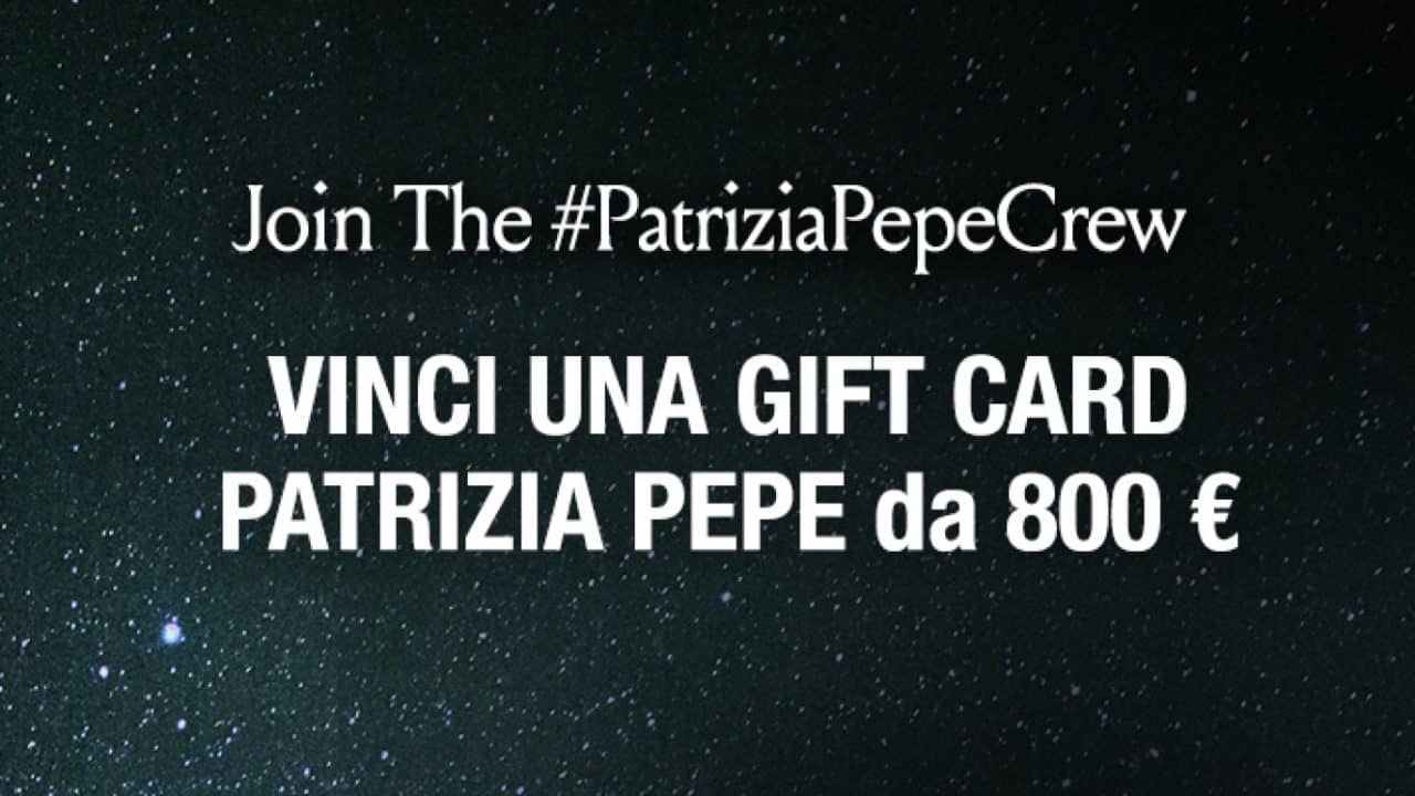 Concorso Gratuito Patrizia Pepe Vinci Gift Card Da Euro