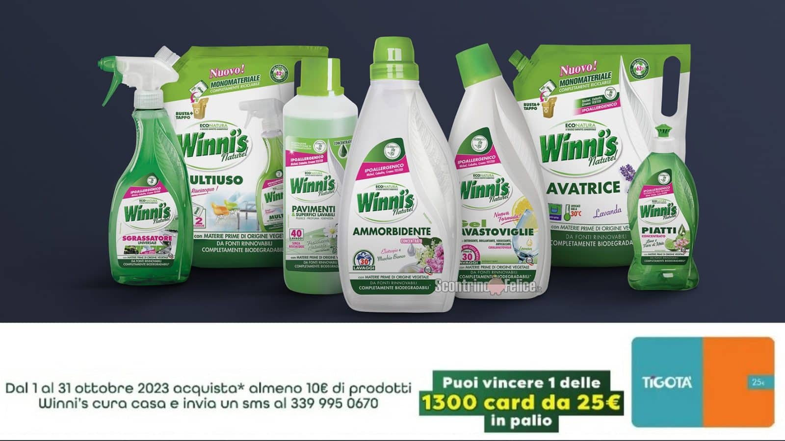 Concorso Winni s da Tigotà vinci 1300 gift card da 25 euro Scontrino