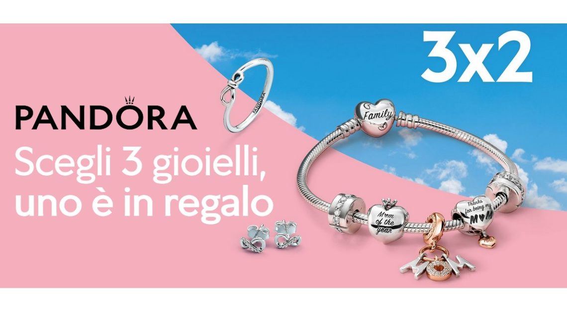 Pandora 3x2 per la Festa della Mamma scegli 3 gioielli, uno è in