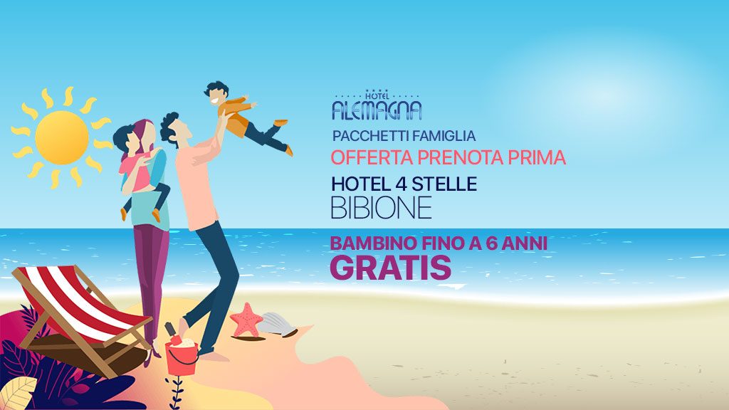 Offerta Pacchetti Famiglia Hotel 4 Stelle a Bibione (VE) 12