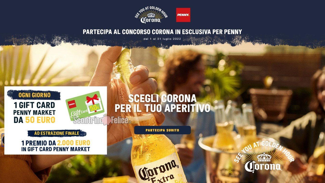 Concorso birra Corona da Penny Market "Aperitivo vincente": in palio gift card spesa da 50 euro e 2.000 euro!