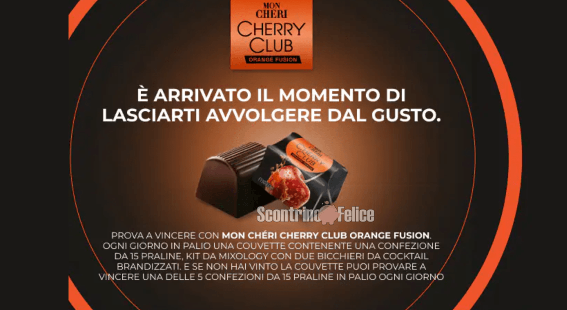 Concorso Gratuito Mon Chéri Vinci Kit Cocktail E Cioccolatini Orange 8649