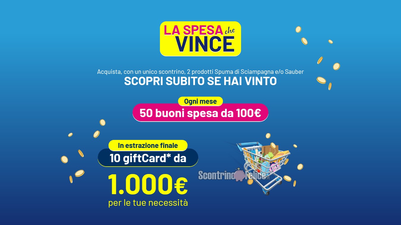 Concorso Spuma di Sciampagna e Sauber "La spesa che vince": in palio 300 buoni spesa da 100 euro e 10 MyGiftCardSquare da 1.000 euro!