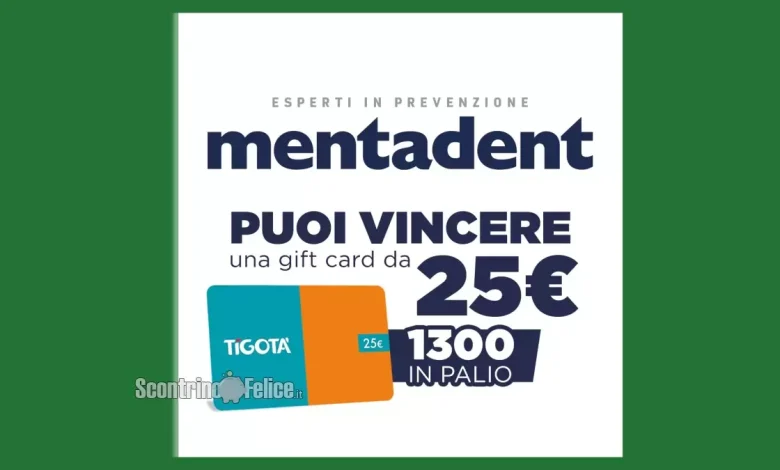 Concorso Mentadent da Tigotà: in palio 1300 gift card da 25 euro