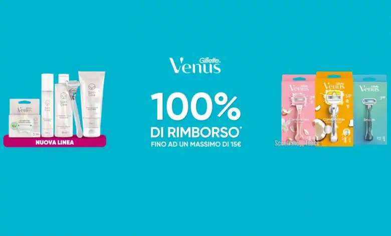 Cashback Gillette Venus: richiedi il 100% di rimborso