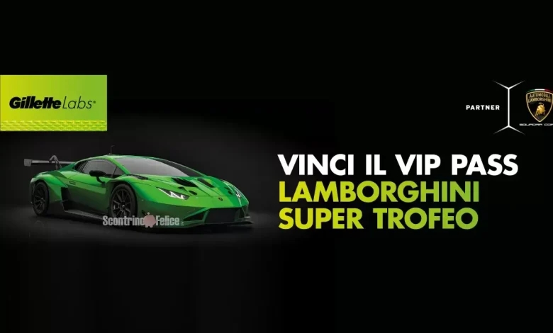 Concorso Gillette Labs: vinci Voucher Esperienza in Lamborghini