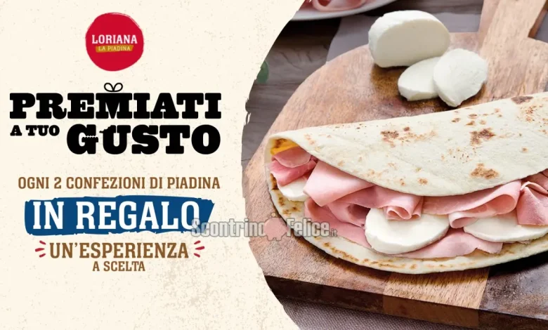 Premio certo Piadine Loriana: in regalo un'esperienza a scelta