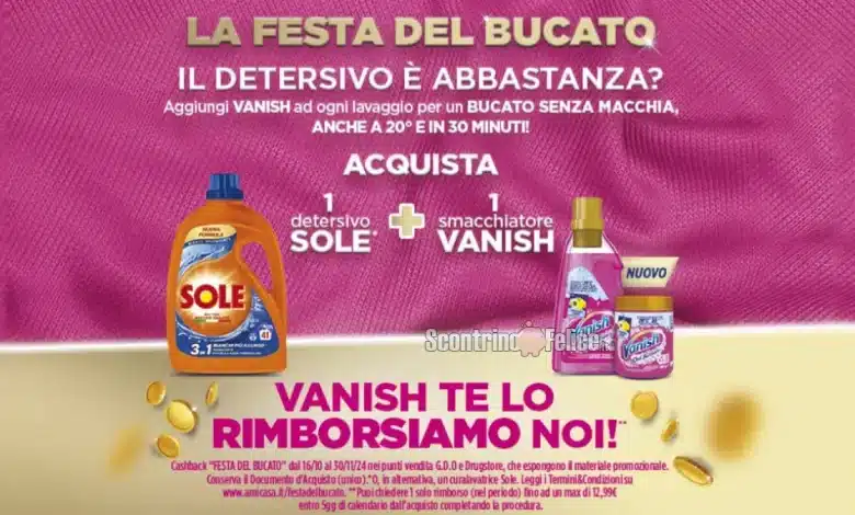 Cashback Vanish e Sole "Festa del bucato": richiedi il rimborso