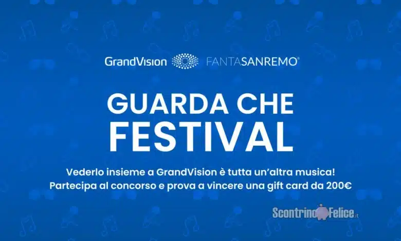 Concorso gratuito GrandVision Fantasanremo 2025