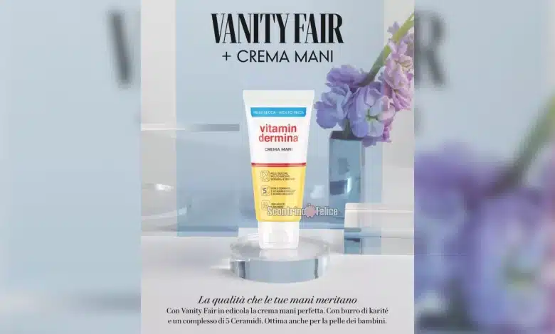 Affari in Edicola: Vanity Fair con crema mani Vitamindermina